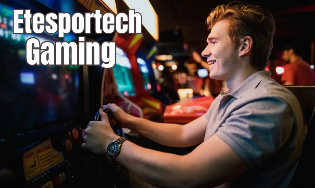 Etesportech Gaming